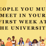 Text reads "People You Must Meet in Your First Week at the University" with diverse people below.