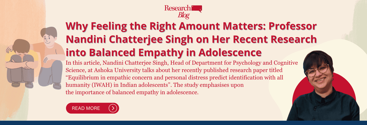 Text highlights research on balanced empathy by Professor Nandini Chatterjee Singh with a "Read More" button.